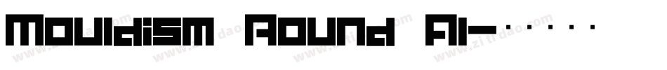 Mouldism Round Al字体转换